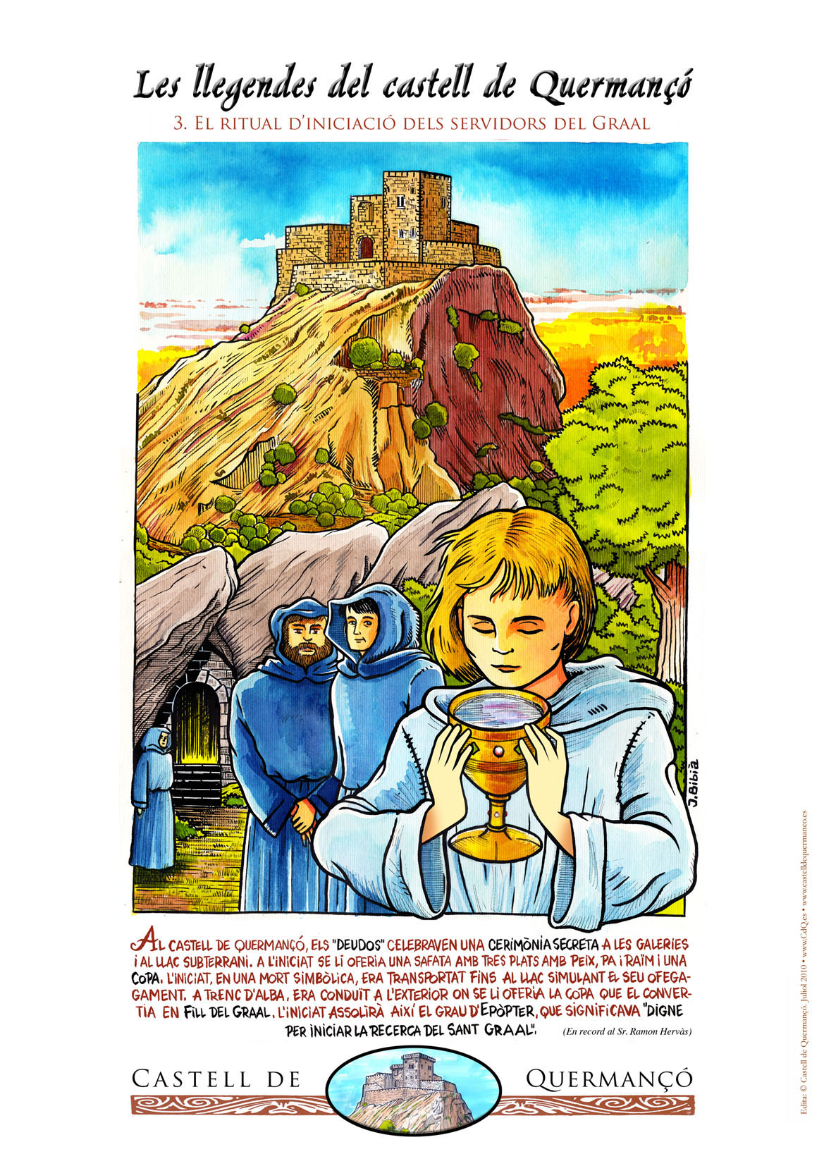 18.06.2010 Pòster realizat per a il·lustrar les llegendes del castell de Quermançó. En aquests cas el tema són els 