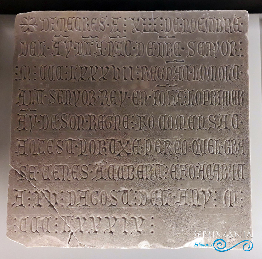 06.12.2021 Làpida commemorativa de la construcció del porxo del Forment de Barcelona (1389).  Saló del Tinell. Barcelona. -  J. Bibià